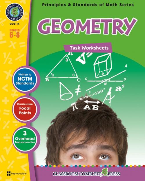 Cover of the book Geometry - Task Sheets Gr. 6-8 by Mary Rosenberg, Classroom Complete Press Ltd