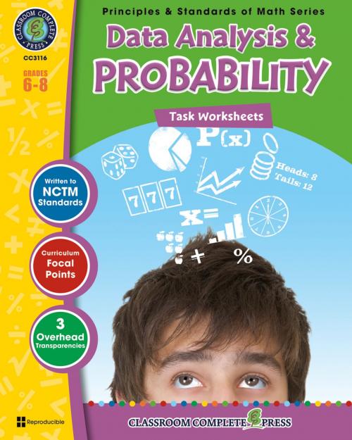 Cover of the book Data Analysis & Probability - Task Sheets Gr. 6-8 by Tanya Cook, Classroom Complete Press Ltd