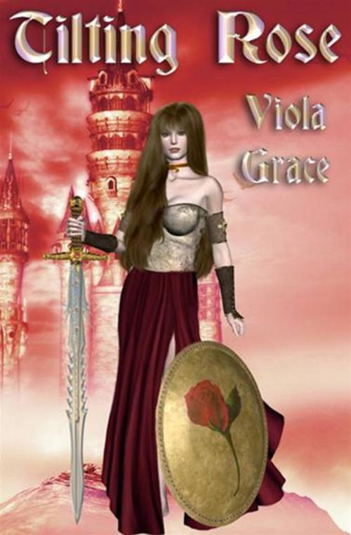Cover of the book Tilting Rose by Viola Grace, eXtasy Books