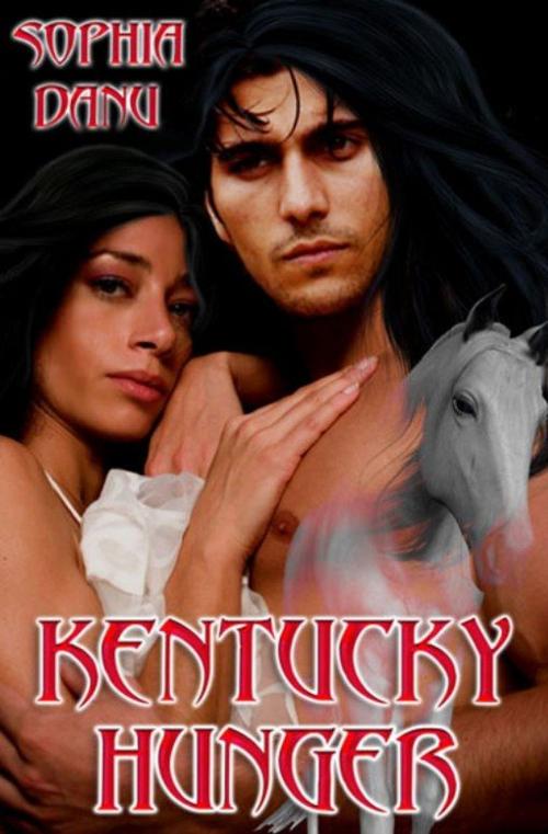 Cover of the book Kentucky Hunger by Sophia Danu, eXtasy Books