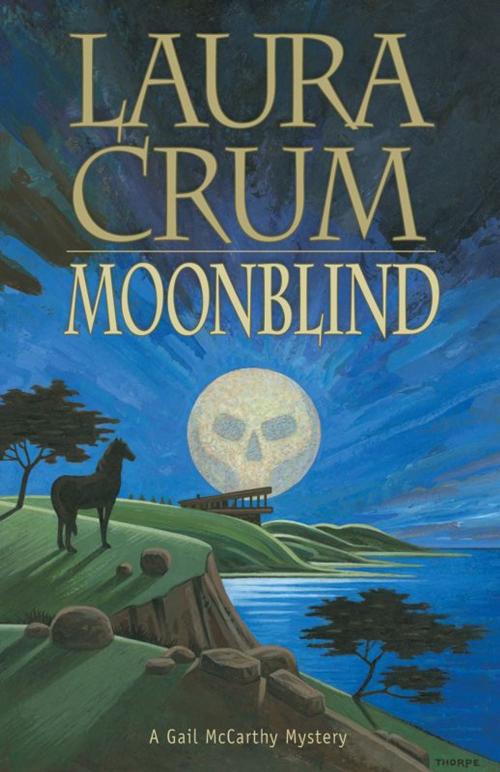 Cover of the book Moonblind: A Gail McCarthy Mystery by Crum Laura, Perseverance Press