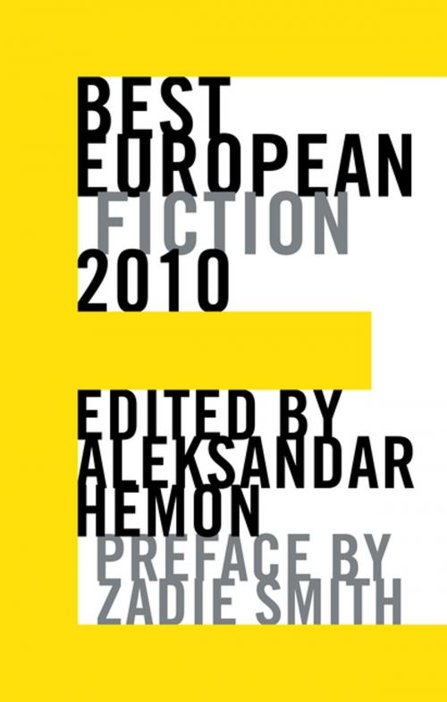 Cover of the book Best European Fiction 2010 by Zadie Smith, Dalkey Archive Press