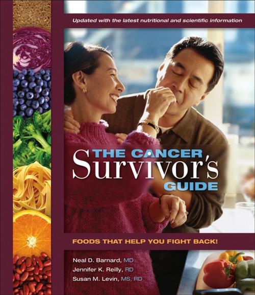 Cover of the book The Cancer Survivor's Guide, Updated Edition by Barnard, Neal D., Reilly, Jennifer K., Levin, Susan, Book Publishing Company
