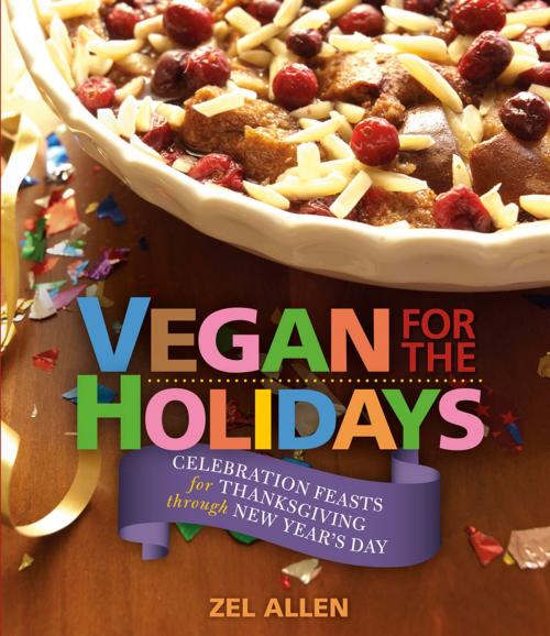 Cover of the book Vegan for the Holidays by Zel Allen, Book Publishing Co.