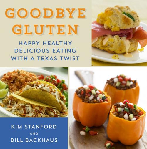 Cover of the book Goodbye Gluten by Kim Stanford, Bill Backhaus, University of North Texas Press