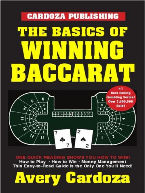 Cover of the book Basics of Winning Baccarat by Avery Cardoza, Cardoza Publishiing