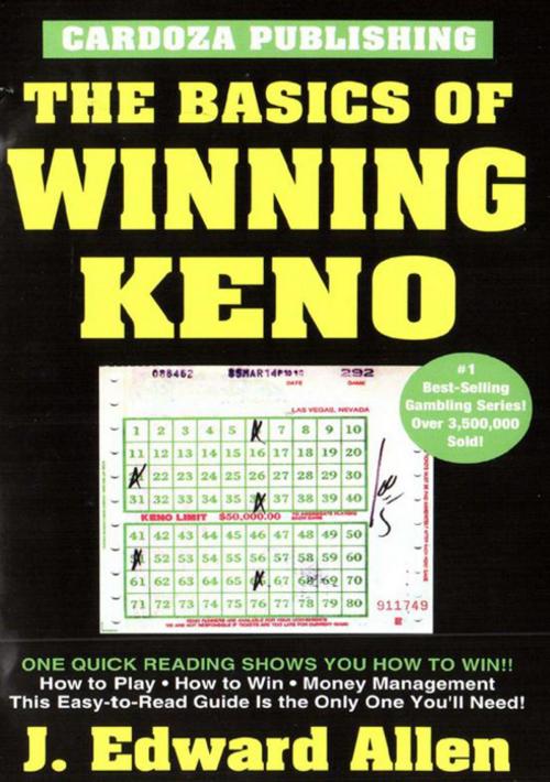 Cover of the book Basics of Winning Keno by Edward Allen, Cardoza Publishiing