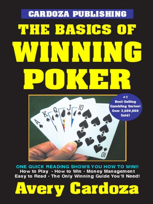Cover of the book Basics of Winning Poker by Cardoza Avery, Cardoza Publishing