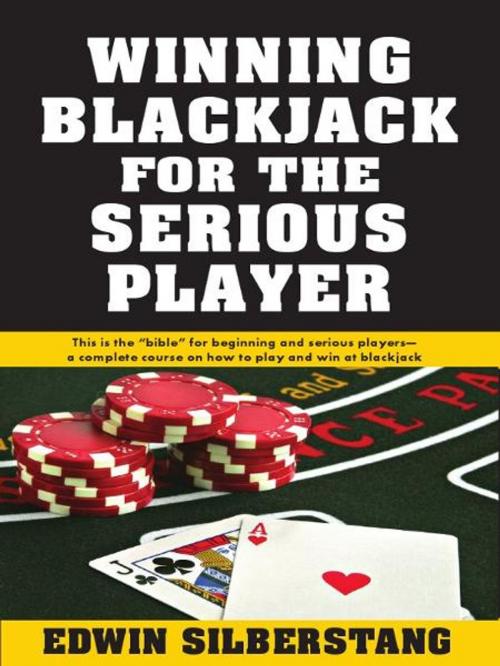 Cover of the book Winning Blackjack for the Serious Player by Edwin Silberstang, Cardoza Publishiing