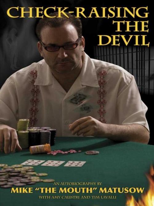 Cover of the book Check-Raising the Devil by Mike Matusow, Cardoza Publishiing