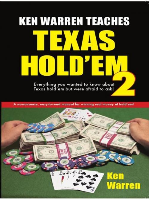 Cover of the book Ken Warren Teaches Hold'em 2 by Ken Warren, Cardoza Publishiing