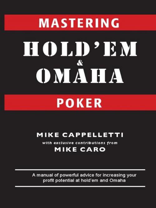 Cover of the book Mastering Hold'em and Omaha Poker by Mike Cappelletti, Mike Caro, Cardoza Publishiing