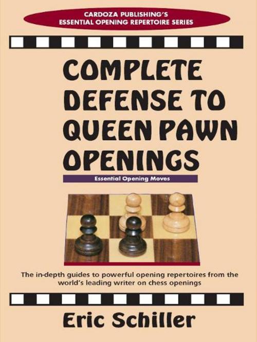 Cover of the book Complete Defense to Queen Pawn Openings by Eric Schiller, Cardoza Publishiing