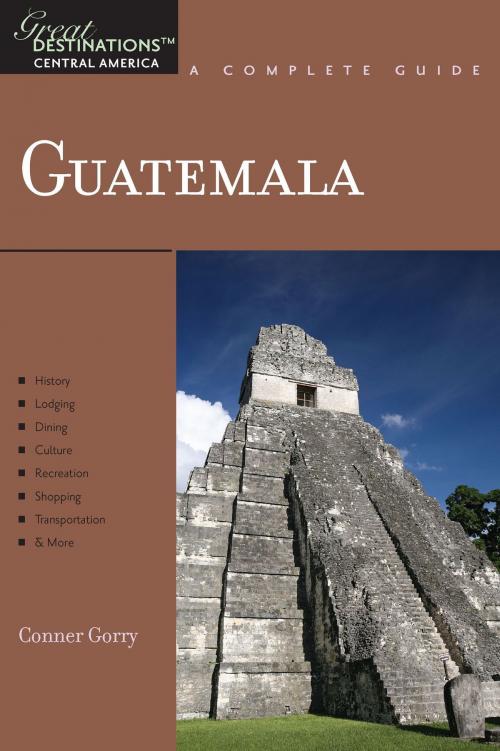 Cover of the book Explorer's Guide Guatemala: A Great Destination (Explorer's Great Destinations) by Conner Gorry, Countryman Press