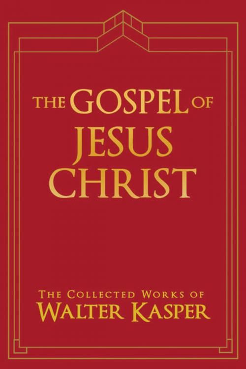 Cover of the book The Gospel of Jesus Christ by Walter Kasper, Paulist Press