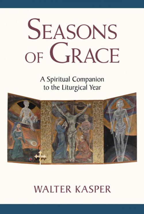 Cover of the book Seasons of Grace by Walter Kasper, Paulist Press