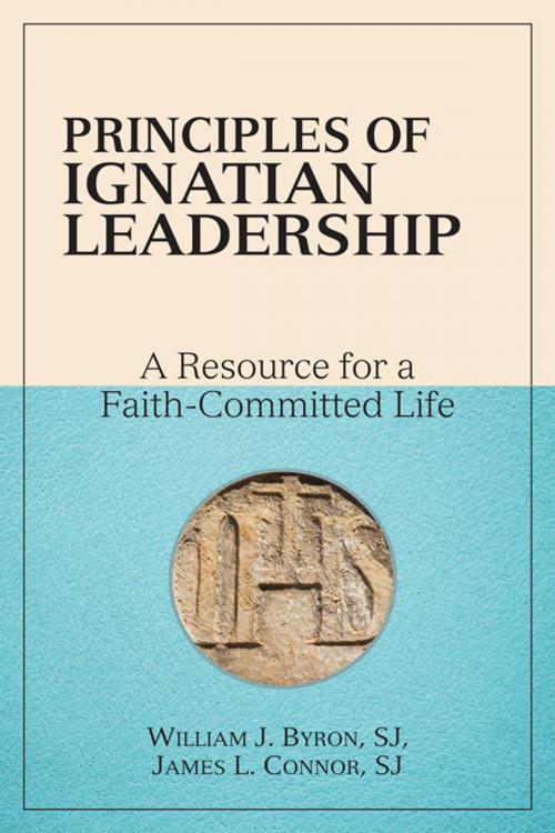 Cover of the book Principles of Ignatian Leadership by William J. Byron, SJ, James L. Connor, SJ, Paulist Press