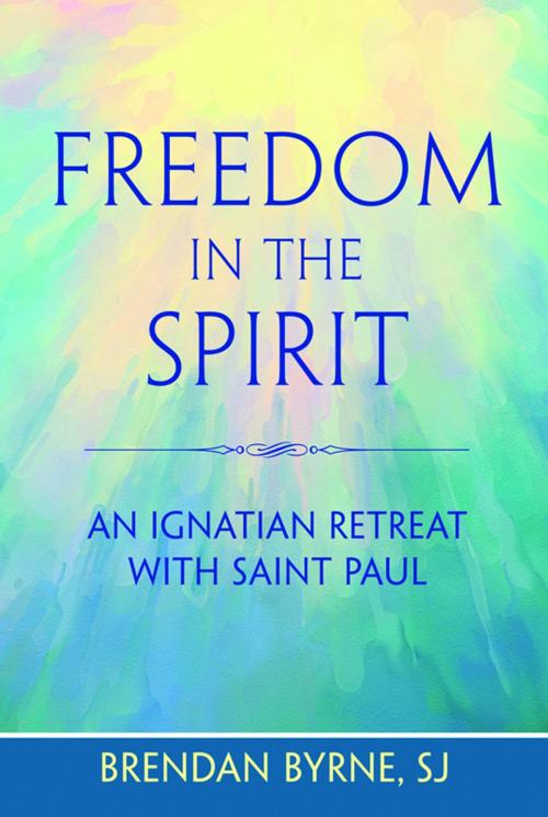 Cover of the book Freedom in the Spirit by Brendan Byrne, SJ, Paulist Press