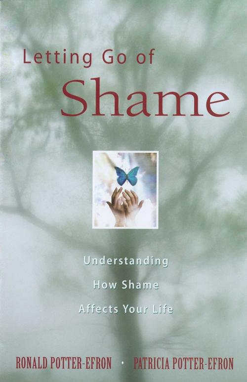 Cover of the book Letting Go of Shame by Ronald Potter-Efron, Patricia Potter-Efron, Hazelden Publishing