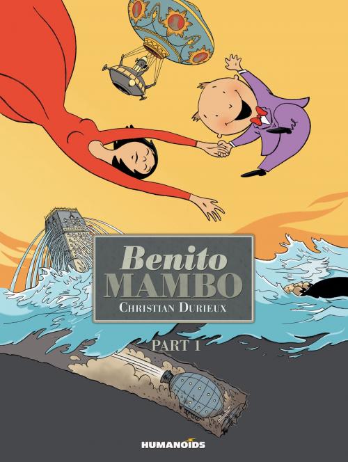 Cover of the book Benito Mambo #1 by Christian Durieux, Humanoids Inc