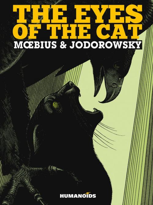 Cover of the book The Eyes of the Cat by Alexandro Jodorowsky, Moebius, Humanoids Inc