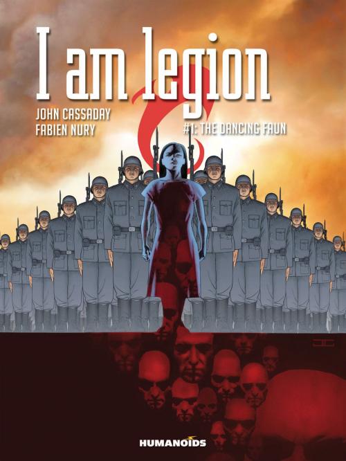 Cover of the book I Am Legion #1 : The Dancing Faun by John Cassaday, Fabien Nury, Laura Martin, Humanoids Inc
