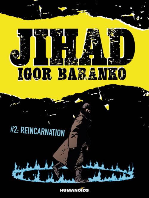 Cover of the book Jihad #2 : Reincarnation by Igor Baranko, Humanoids Inc