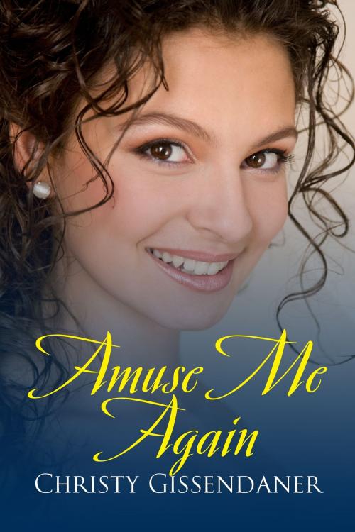 Cover of the book Amuse Me Again by Christy Gissendaner, Liquid Silver Books