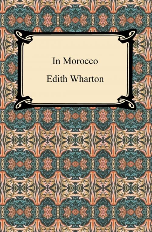 Cover of the book In Morocco by Edith Wharton, Neeland Media LLC