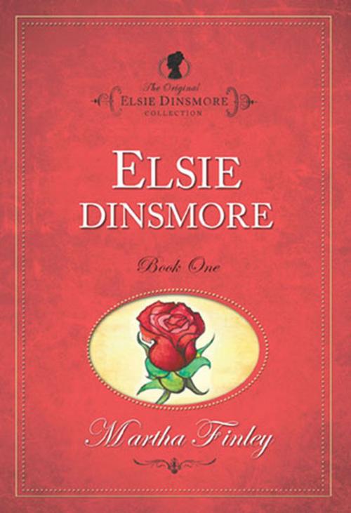 Cover of the book Elsie Dinsmore by Martha Finley, Hendrickson Publishers