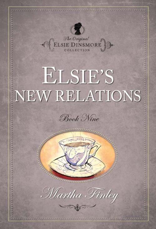 Cover of the book Elsies New Relations by Martha Finley, Hendrickson Publishers