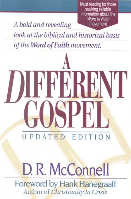 Cover of the book A Different Gospel by D.R. McConnell, Hendrickson Publishers