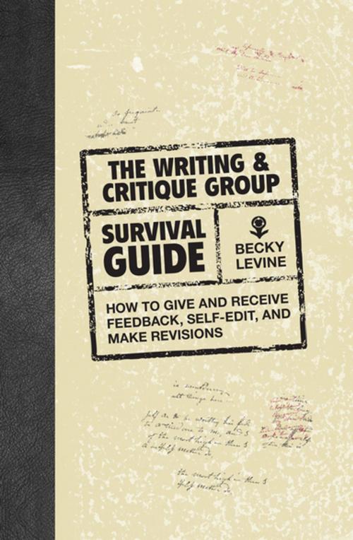 Cover of the book The Writing & Critique Group Survival Guide by Becky Levine, F+W Media