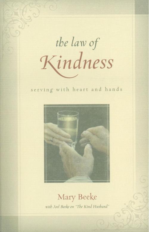 Cover of the book The Law of Kindness by Mary Beeke, Reformation Heritage Books