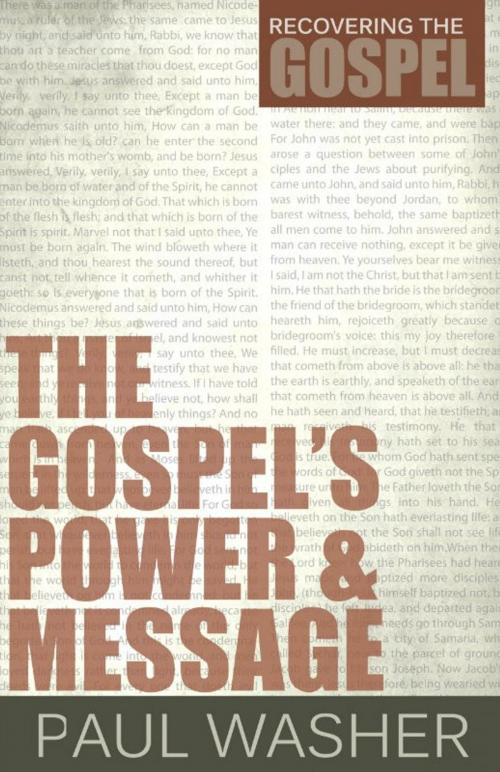 Cover of the book The Gospels Power and Message by Paul Washer, Reformation Heritage Books