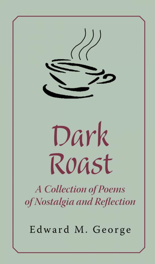 Cover of the book Dark Roast by Edward George, NewSouth Books