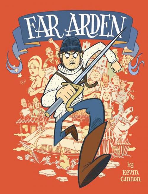 Cover of the book Far Arden by Kevin Cannon, Top Shelf Productions