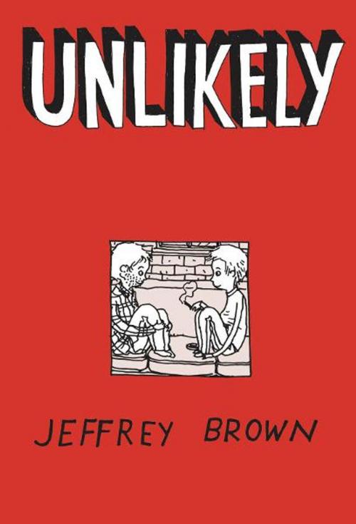 Cover of the book Unlikely by Jeffrey Brown, Top Shelf Productions