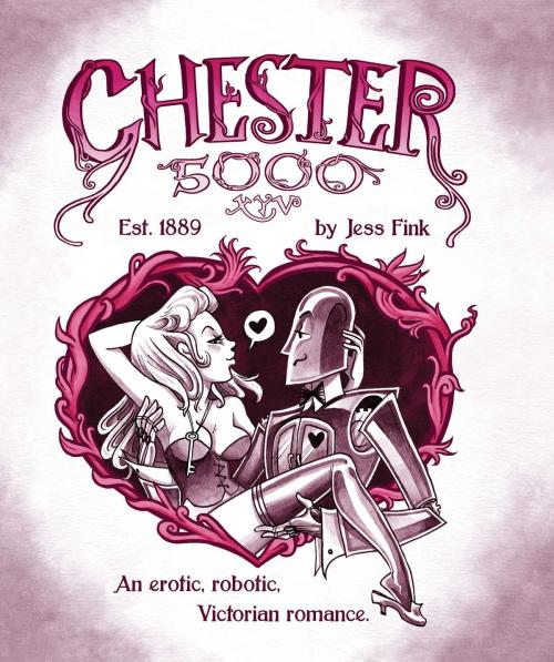 Cover of the book Chester 5000 by Jess Fink, Top Shelf Productions