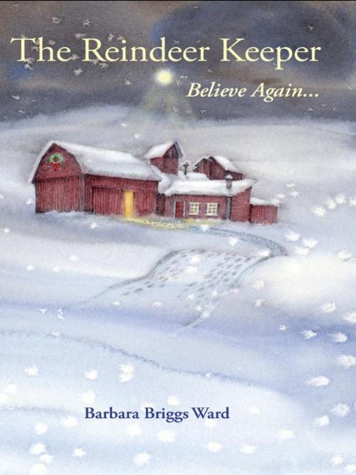 Cover of the book The Reindeer Keeper by Barbara Briggs Ward, Wheatmark