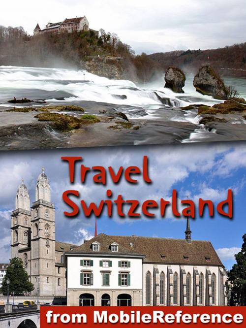 Cover of the book Travel Switzerland by MobileReference, MobileReference
