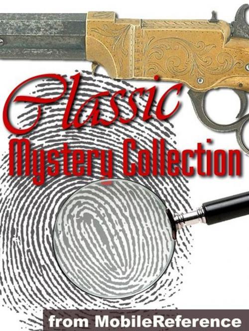 Cover of the book Classic Mystery Collection: Illustrated - Crime, Suspense, Detective fiction. (100+ works) including Sherlock Holmes, Wilkie Collins, Agatha Christie, Sax Rohmer & more Mobi Collected Works by Various, MobileReference