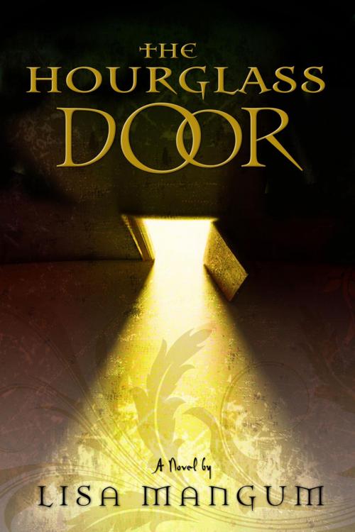 Cover of the book The Hourglass Door by Lisa Mangum, Deseret Book Company
