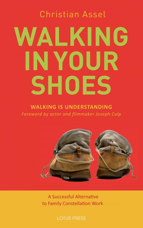Cover of the book Walking In Your Shoes by Assel, Christian, Lotus Press