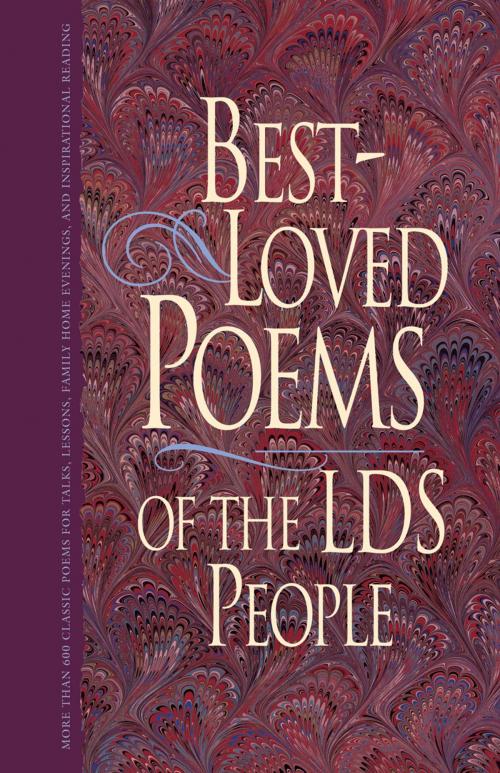 Cover of the book Best-Loved Poems of the LDS People by Jack M. Lyon, Deseret Book Company