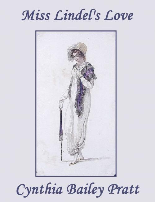 Cover of the book Miss Lindel's Love by Cynthia Bailey Pratt, Belgrave House