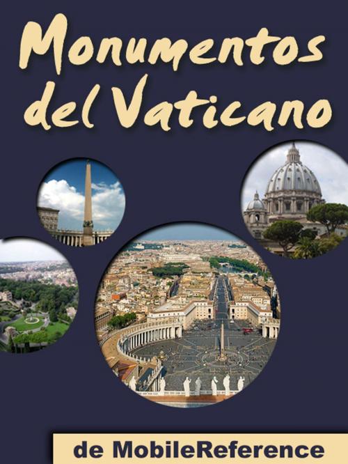 Cover of the book Vaticano: Guía de las 20 mejores atracciones turísticas del Vaticano, Italia by MobileReference, MobileReference