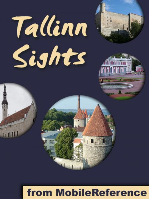 Cover of the book Tallinn Sights by MobileReference, MobileReference
