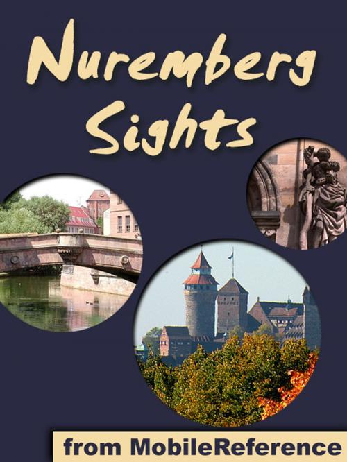 Cover of the book Nuremberg / Nürnberg Sights by MobileReference, MobileReference