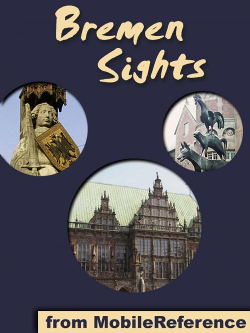 Cover of the book Bremen Sights by MobileReference, MobileReference